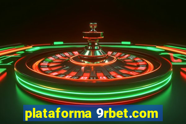 plataforma 9rbet.com